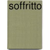 Soffritto by Lucio Galletto