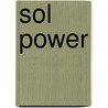 Sol Power door Stefan Behling