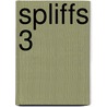 Spliffs 3 door Tim Pilcher