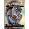 Squirrels by Richard W. Thorington