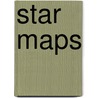 Star Maps door Nick Kanas