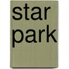 Star Park door Terry S. Goudy