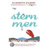 Stern Men door Elizabeth Gilbert