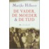 De vader, de moeder & de tijd