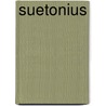 Suetonius door Suetonius Ca. 69-Ca. 122