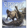 Supercroc by Christopher Sloan