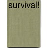 Survival! door Ross Piper