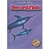 Swordfish by Colleen A. Sexton