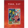 Take, Eat door Kenneth Stevenson
