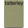 Tatterley door Tom Gallon