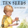 Ten Seeds door Ruth Brown