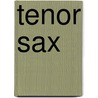 Tenor Sax door Bob Mintzer