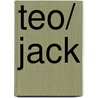 Teo/ Jack door Onbekend