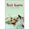 Text Game door Kate Cann