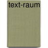 Text-Raum door Achim Stricker