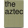 The Aztec door Andrew Santella