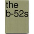 The B-52s