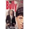 The Bully by Jan Needle