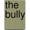 The Bully by Julie Mitchell