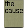 The Cause by Jane Mann