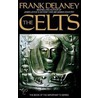 The Celts door Frank Delaney