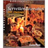 Servettendecoraties met chemage door C. Pont