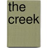 The Creek by J.T. Glisson