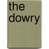 The Dowry