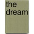The Dream