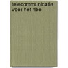 Telecommunicatie voor het HBO door W. Sterken