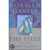 The Isles by Norman Davies