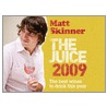 The Juice door Matt Skinner