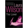 The Lover door Laura Wilson