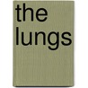 The Lungs door Joeming Dunn