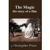 The Magic by Christopher Priest