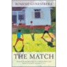 The Match door Romesh Gunesekera