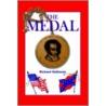 The Medal door Richard Galloway