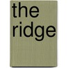 The Ridge by Tom Blenk