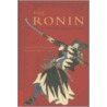 The Ronin by William Dale Jennings