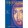 The Saint by Saint Francis of Assisi