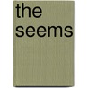 The Seems by Michael Wexler