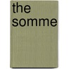 The Somme by Gary Sheffield