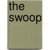 The Swoop door Pelham Grenville Wodehouse