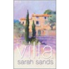 The Villa door Sarah Sands