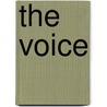 The Voice by Josephine Dickinson