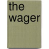 The Wager by Donna Jo Napoli