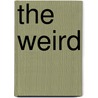 The Weird door Roberto Aguirre-Sacasa