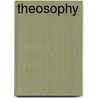 Theosophy by Friedrich Max Muller