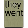 They Went by Unknown
