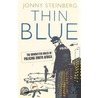 Thin Blue by Jonny Steinberg